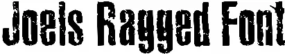 Joels Ragged Font