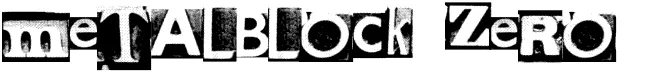 MetalBlock Zero