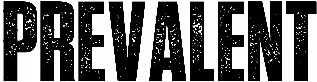 Prevalent