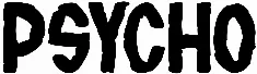 Psycho