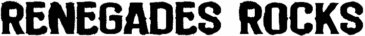 Renegades Rocks