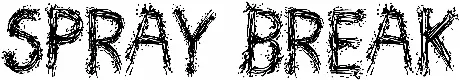 Spray Break