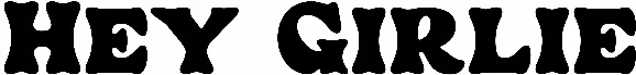 Hey Girlie