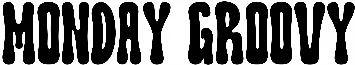 Monday Groovy