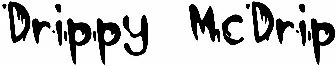 Drippy McDrip