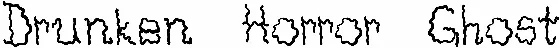 Drunken Horror Ghost
