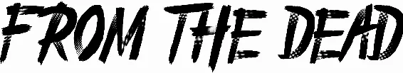 From The Dead