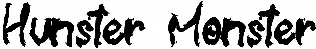 Hunster Monster