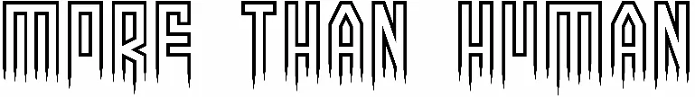 More than human