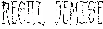 Regal Demise