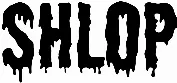 Shlop