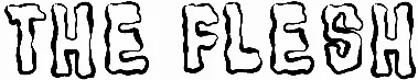 The Flesh