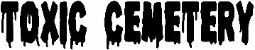 Toxic Cemetery