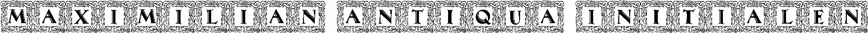 Maximilian Antiqua Initialen