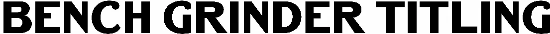 Bench Grinder Titling
