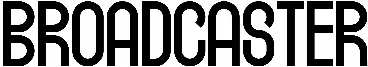 Broadcaster
