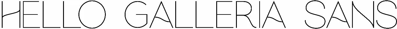 Hello Galleria Sans