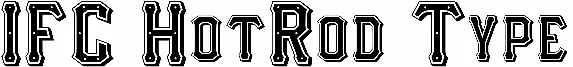 IFC HotRod Type