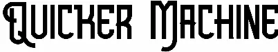 Quicker Machine