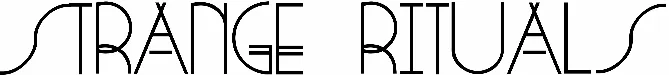 Strange Rituals