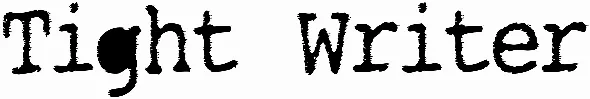 Tight Writer