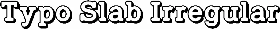 Typo Slab Irregular