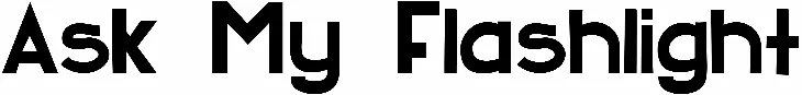 Ask My Flashlight