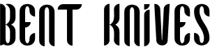 Bent-Knives