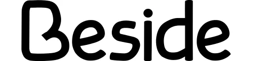 Beside