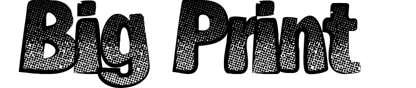 Big Print
