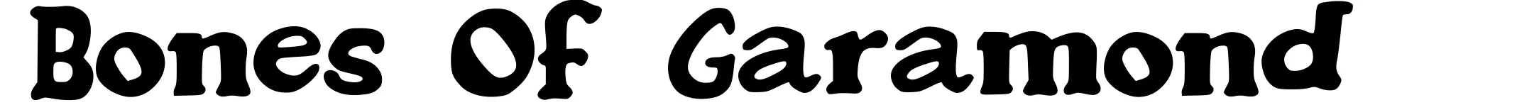 Bones Of Garamond