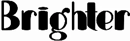 Brighter