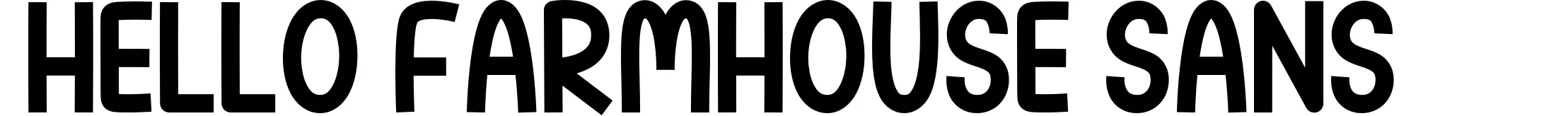 Hello Farmhouse Sans