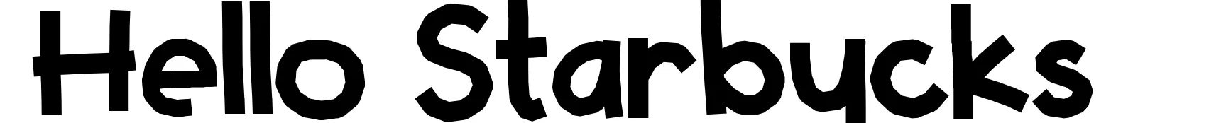 Hello Starbucks