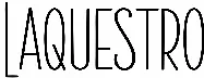 Laquestro