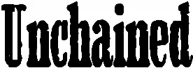 Unchained