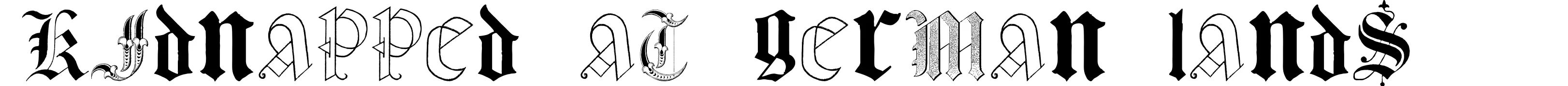 Kidnapped at German Lands