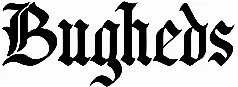 Bugheds