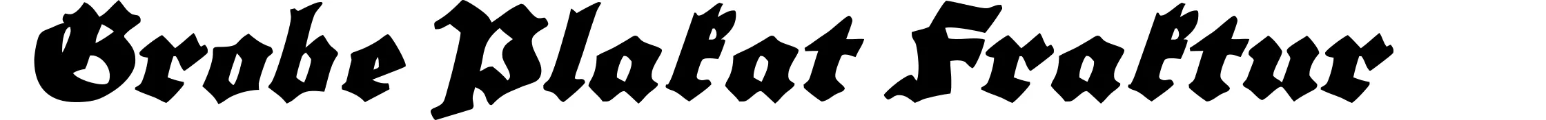 Grobe Plakat Fraktur