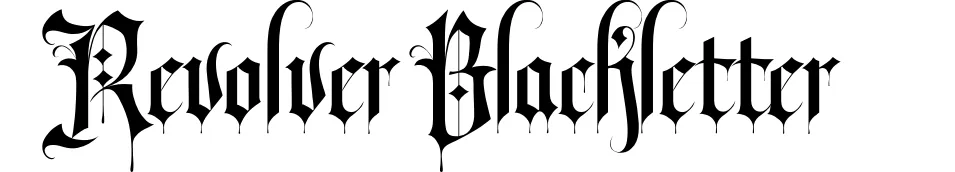 Revolver Blackletter