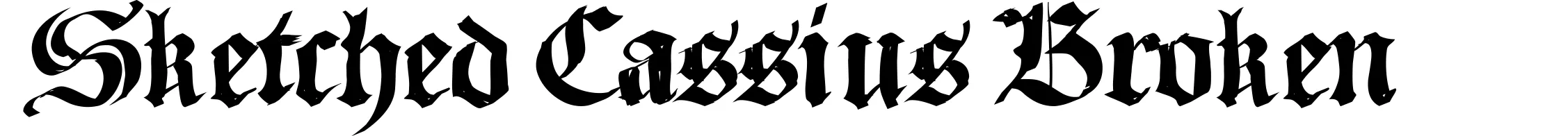 Sketched Cassius Broken