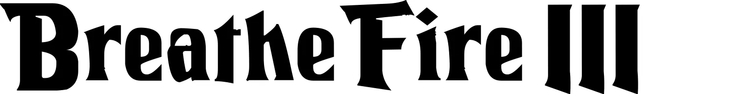 Breathe Fire III