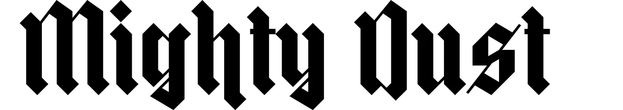 Mighty Dust