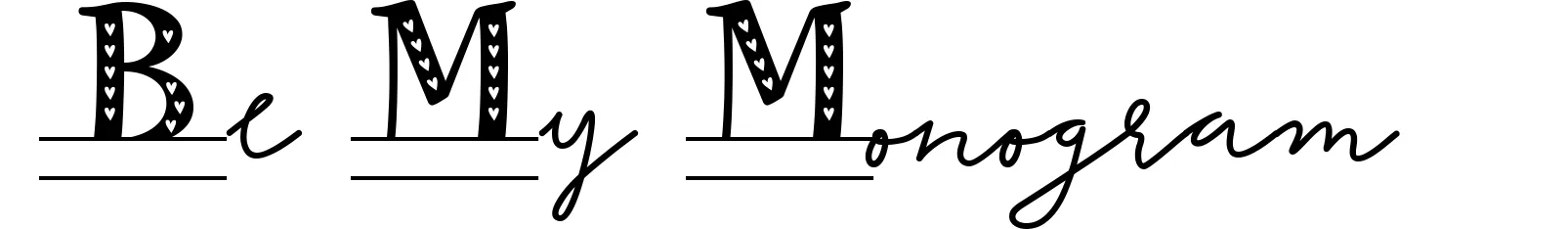 Be My Monogram