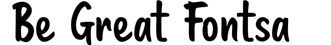 Be Great Fontsa