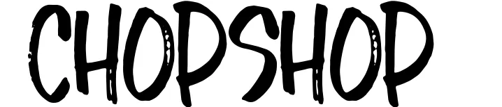 Chopshop