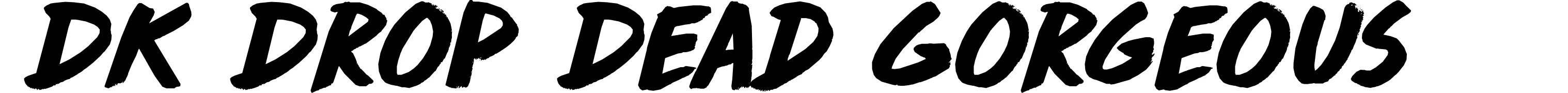 DK Drop Dead Gorgeous