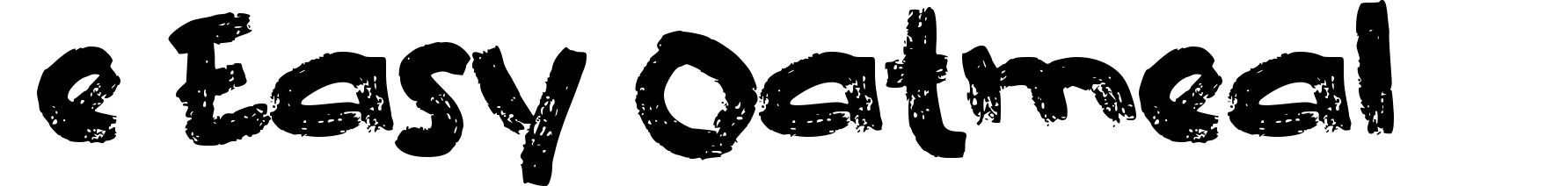 e Easy Oatmeal