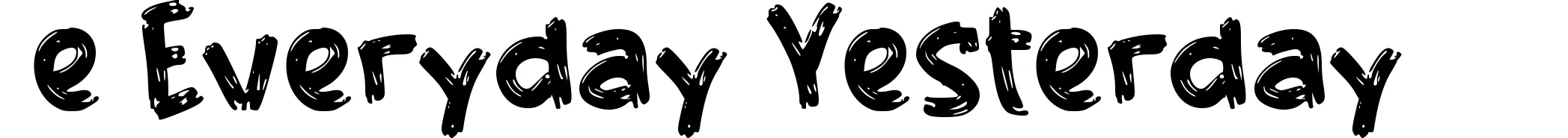e Everyday Yesterday