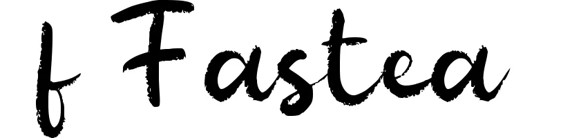 f Fastea